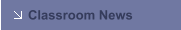 Classroom News